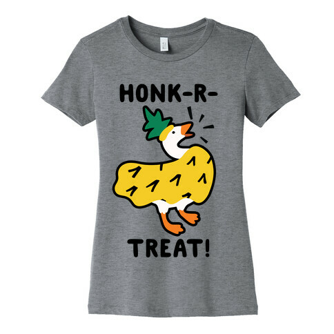 Honk-r-Treat Womens T-Shirt