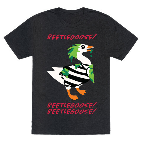 Beetlegoose T-Shirt