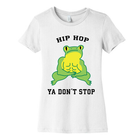 Hip Hop Ya Don't Stop Womens T-Shirt