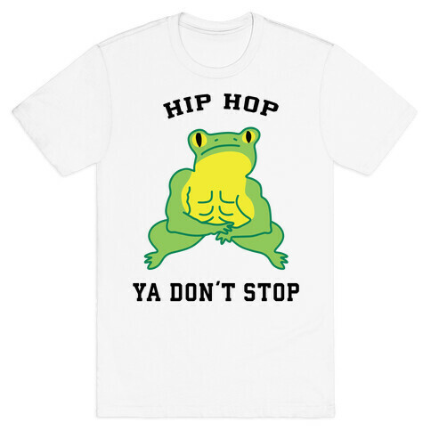 Hip Hop Ya Don't Stop T-Shirt