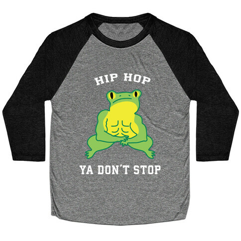 Hip Hop Ya Don't Stop Baseball Tee