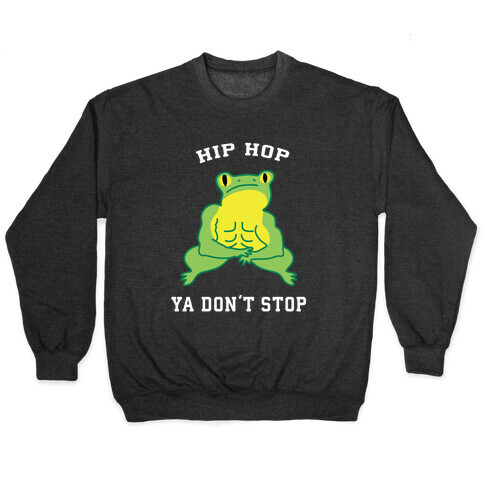 Hip Hop Ya Don't Stop Pullover