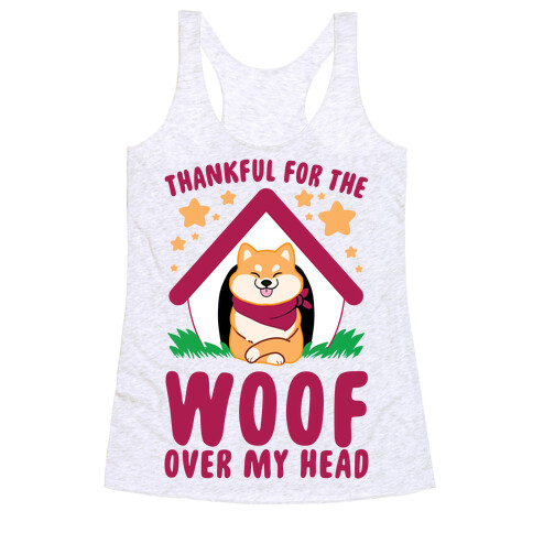 Thankful For The WOOF Over My Head Racerback Tank Top