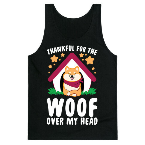 Thankful For The WOOF Over My Head Tank Top