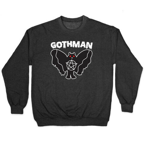 Gothman Goth Mothman Pullover