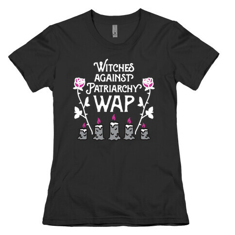 Witches Against Patriarchy WAP Womens T-Shirt