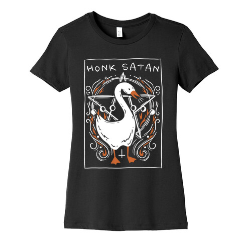 Honk Satan Goose Womens T-Shirt