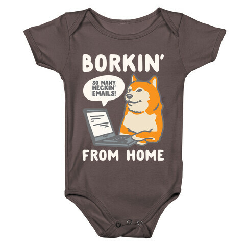 Borkin' From Home White Print Baby One-Piece