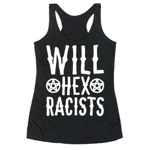 Will Hex Racists White Print Racerback Tank Top