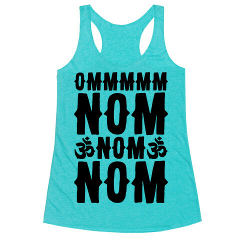 Ommm Nom Nom Nom Racerback Tank Top