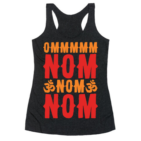 Ommm Nom Nom Nom White Print Racerback Tank Top