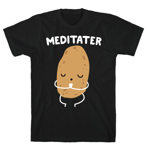 Meditater Meditating Potato T-Shirt