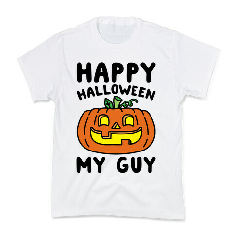 Happy Halloween My Guy Kids T-Shirt