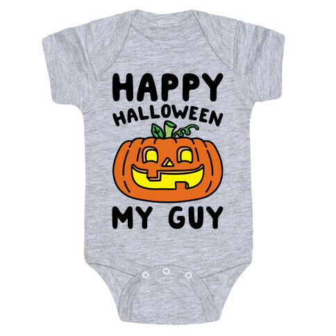 Happy Halloween My Guy Baby One-Piece