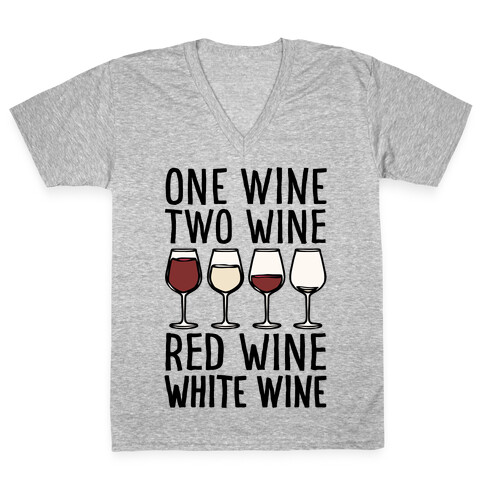 One Wine Two Wine Red Wine White Wine V-Neck Tee Shirt