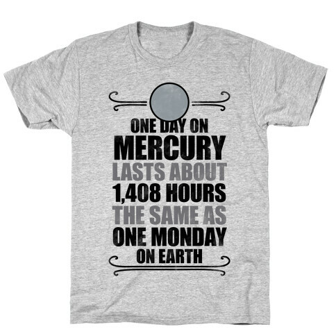One Day On Mercury T-Shirt