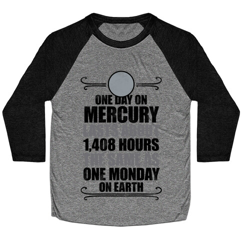 One Day On Mercury Baseball Tee