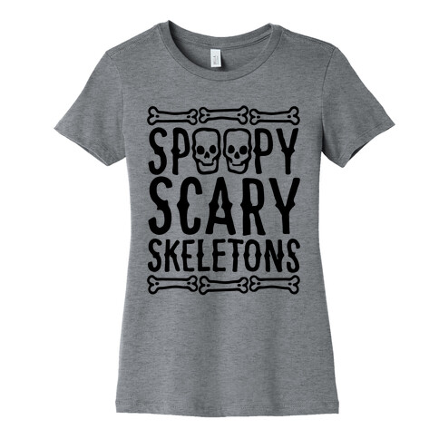 Spoopy Scary Skeletons Parody Womens T-Shirt