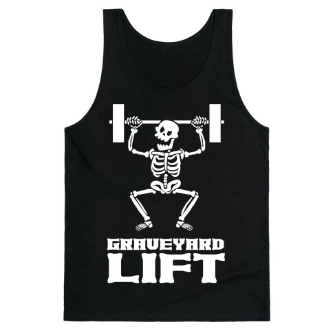 Graveyard Lift Tank Top