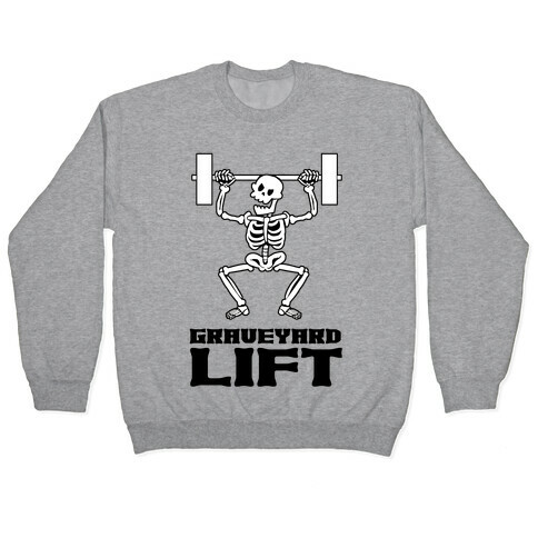 Graveyard Lift Pullover