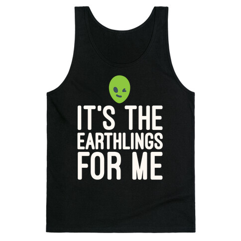 It's The Earthlings For Me White Print Tank Top