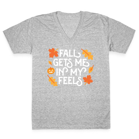 Fall Gets Me In My Feels V-Neck Tee Shirt