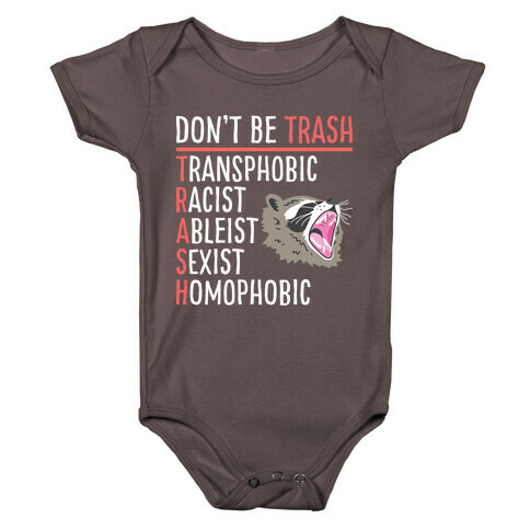 Don't Be TRASH Baby One-Piece