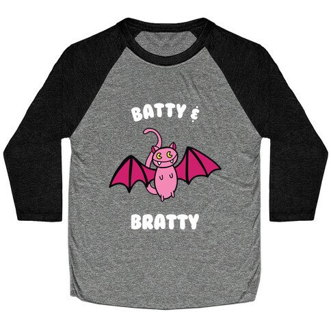 Batty & Bratty Baseball Tee