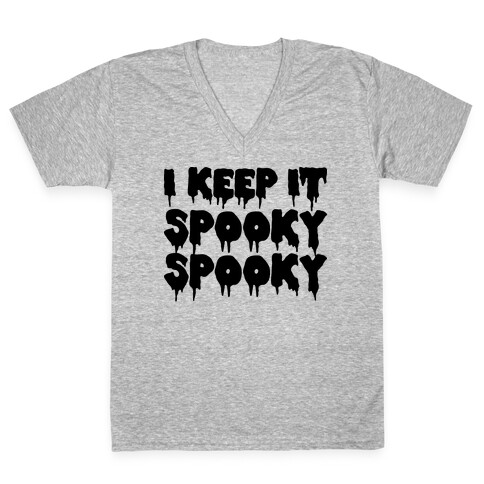 I Keep It Spooky Spooky V-Neck Tee Shirt