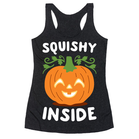 Squishy Inside Pumpkin Racerback Tank Top