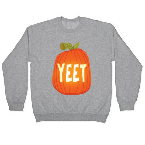 Yeet Pumpkin Pullover