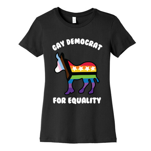 Gay Democrat Womens T-Shirt