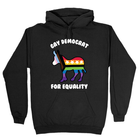 Gay Democrat Hooded Sweatshirt