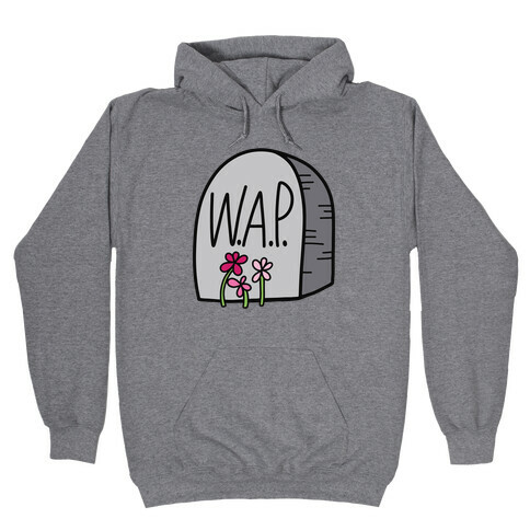 Long Live W.A.P. Hooded Sweatshirt