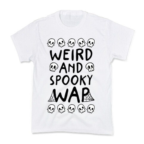 Weird And Spooky WAP Kids T-Shirt