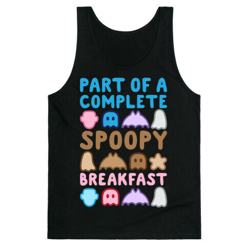 Part Of A Complete Spoopy Breakfast White Print Tank Top