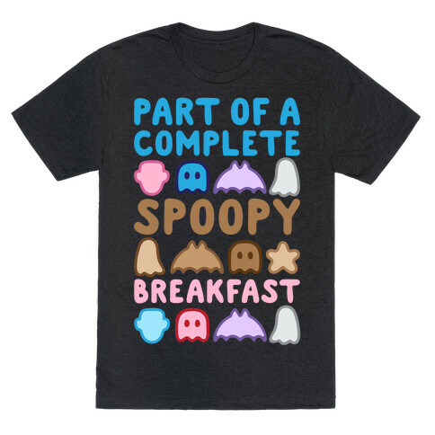 Part Of A Complete Spoopy Breakfast White Print T-Shirt