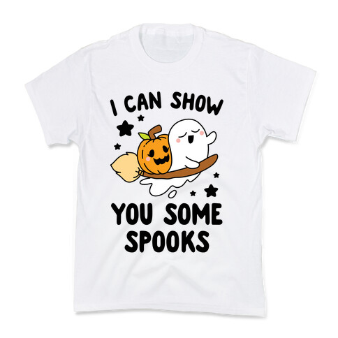 I Can Show You Some Spooks Kids T-Shirt