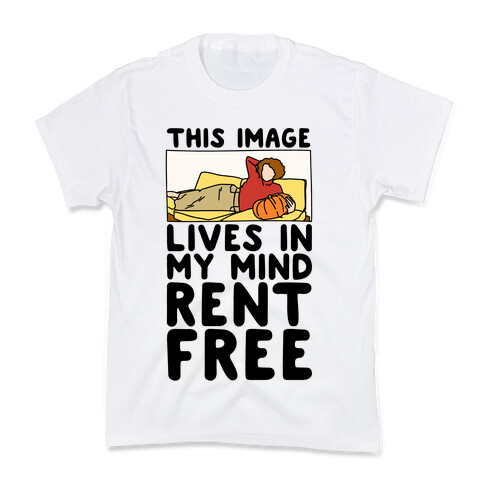 This Image Lives In My Mind Rent Free Parody Kids T-Shirt
