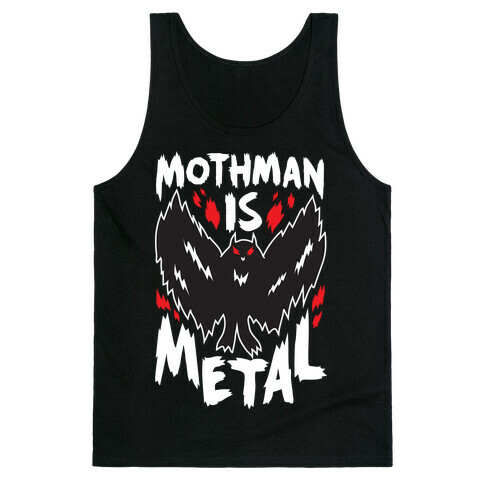 Mothman Is Metal Tank Top