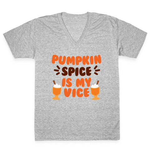 Pumpkin Spice is my Vice V-Neck Tee Shirt