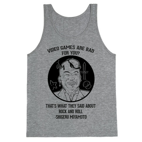 Video Games Are Bad For You? That's What They Said About Rock And Roll Tank Top