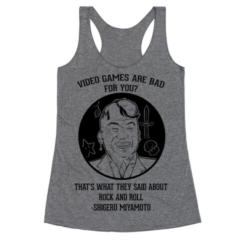 Video Games Are Bad For You? That's What They Said About Rock And Roll Racerback Tank Top