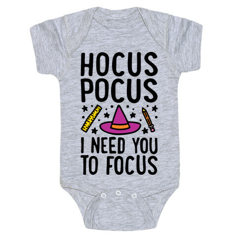 Hocus Pocus I Need You To Focus Baby One-Piece