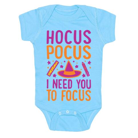 Hocus Pocus I Need You To Focus White Print Baby One-Piece