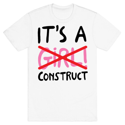 It's A Construct Girl Parody T-Shirt