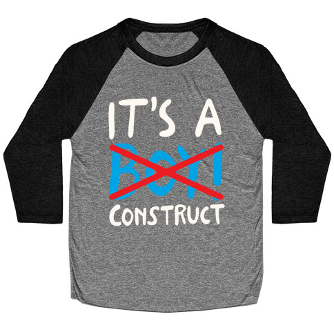 It's A Construct Boy Parody White Print Baseball Tee