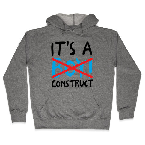 It's A Construct Boy Parody Hooded Sweatshirt