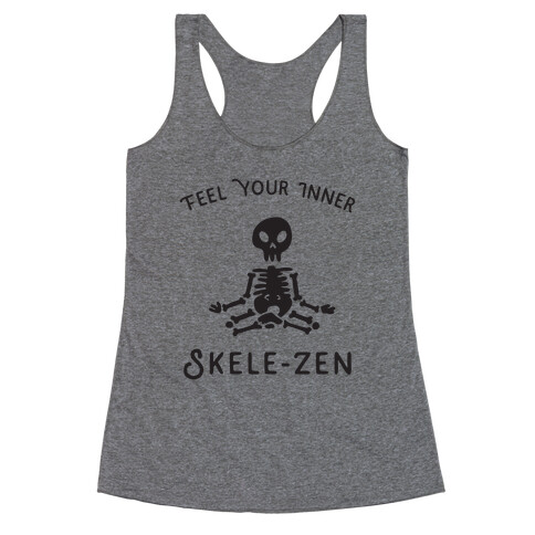 Feel Your Inner Skele-zen Racerback Tank Top