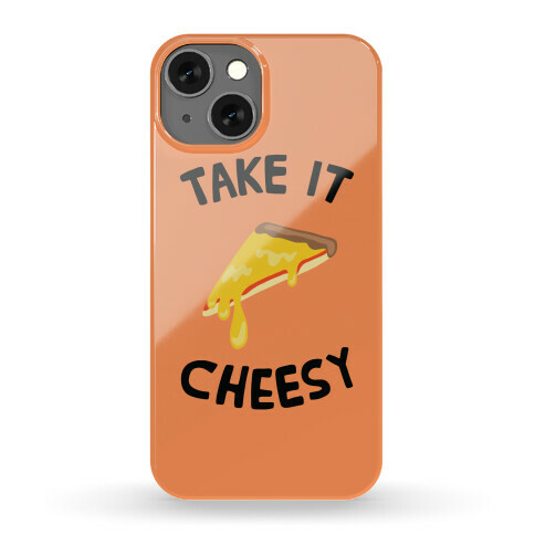 Take it Cheesy Phone Case